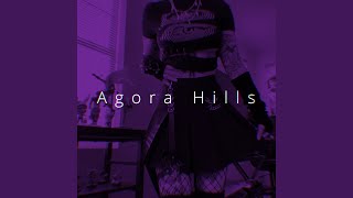 Agora Hills Cover [upl. by Marala]