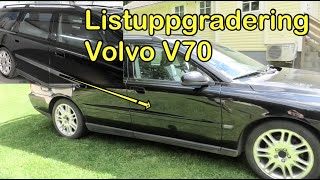 Volvo V70n får nya lister Foxen [upl. by Notlrac89]