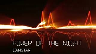 DanSTAR  Power Of The Night  synthwave darkwave electronicmusic [upl. by Muldon339]