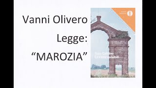 Italo Calvino  MAROZIA  voce di Vanni Olivero [upl. by Yerbua36]