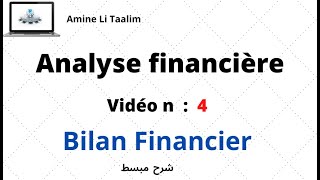 Analyse Financière  Bilan Financier [upl. by Eatnuahs]