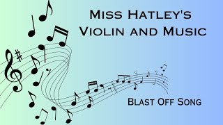 Miss Hatley Blast Off Song [upl. by Mcwilliams]