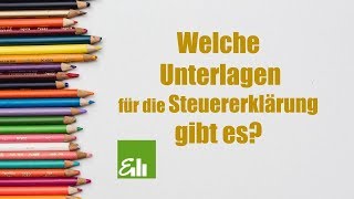 Welche Unterlagen für die Steuererklärung gibt es Steuern verstehen [upl. by Joash171]