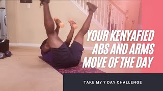 Your KENYAFIED Full Body Abs Arms and Back fat Home workout [upl. by Sanderson]