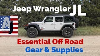 Jeep Wrangler JL Essential Off Road Gear amp Supplies [upl. by Lynch]