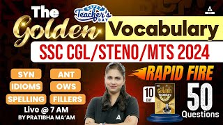 Top 50 Synonyms Antonyms Idioms OWS Fillers for SSC Exams Golden Vocabulary By Pratibha Mam 10 [upl. by Robillard]