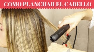 quotComo Planchar el Cabello Para Que Quede BIEN LISOquot💖ALACIADO PERFECTO [upl. by Theurich745]