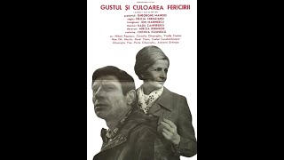 Gustul si culoarea fericirii 1978  Film românesc [upl. by Rinee74]