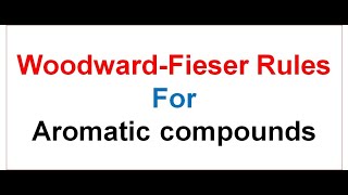 UV18  WoodwardFieser rules for aromatic compounds  UVVisible spectroscopy [upl. by Ahsurej]