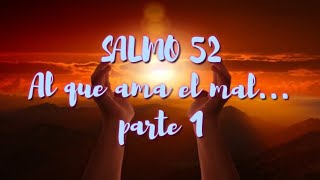 Justicia para los que aman mal Salmo 51 [upl. by Ellinej]