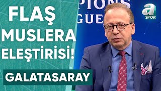 Zeki Uzundurukan quotBu Şekildeki Muslera İle Şampiyonlar Liginde Sonuncu Olursunquot  A Spor [upl. by Ifok]