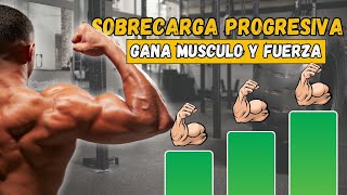 SobreCarga Progresiva 4 Reglas Fundamentales Para Ganar Musculo [upl. by Karia]