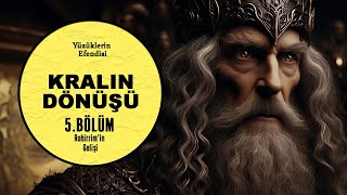 YÜZÜKLERİN EFENDİSİKRALIN DÖNÜŞÜ 5BÖLÜMROHİRRİMİN GELİŞİ LotrOrta Dünya [upl. by Carroll]