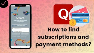 How to find subscriptions and payment methods on Quora  Quora Tips [upl. by Izzy]