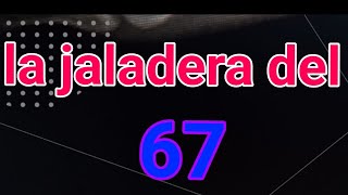 la mejor jaladera del numeros 67 [upl. by Gillett]