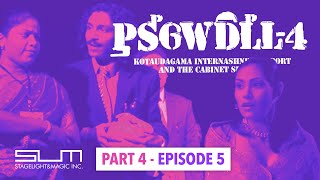 Ep 5 Pusswedilla 4  Kotaudagama Internashnel Airport amp The Cabinet Shuffel 2013 [upl. by Nedearb170]