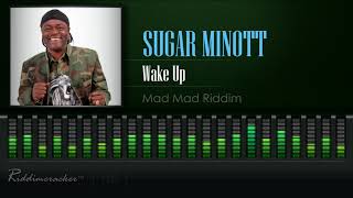 Sugar Minott  Wake Up Mad Mad Riddim HD [upl. by Reace]