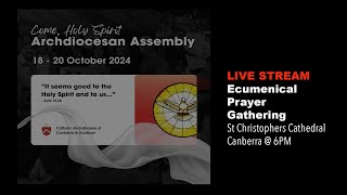 ARCHDIOCESAN ASSEMBLY Ecumenical Prayer Gathering from St Christophers Cathedral [upl. by Sheley]