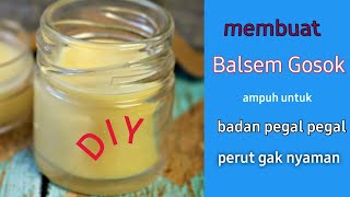 Cara membuat Balsem Gosok alami  DIY therapeutic [upl. by Anwahs282]