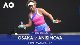 LIVE Osaka v Anisimova WarmUp Rod Laver Arena 3R  Australian Open 2022 [upl. by Cade804]