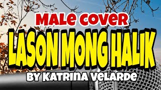 LASON MONG HALIK by Katrina Velarde  cover Jun Dagangon [upl. by Rintoul446]