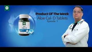 IMC ALOE CALD TABLETS  PRODUCT OF THE WEEK  EPISODE1  IMC [upl. by Matilde112]