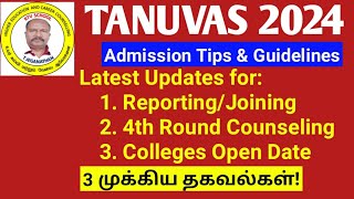 TANUVAS 2024  Latest Updates for 4th Round Counseling amp Colleges Open ktvschool tanuvas [upl. by Mary]