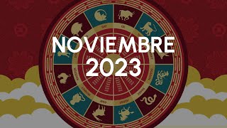 Horóscopo chino noviembre 2023 mes oportuno para los negocios [upl. by Ardnohsed]