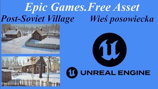 Post Soviet Village Wieś posowiecka Epic Games  Free Asset  092024Unreal Engine [upl. by Radburn]