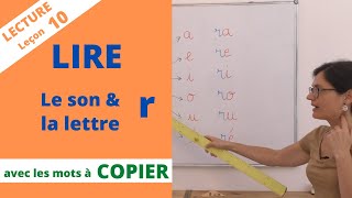 Lecture 10  le son r la lettre r Apprendre à lire CP maternelle méthode syllabique [upl. by Airam]