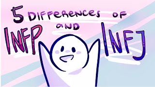 5 Differences Between INFP and INFJ Personality Types [upl. by Arda154]