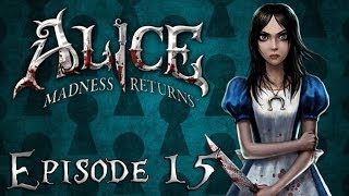 Alice Madness Returns Lets Play  Episode 15  quotPrière du Champignonquot [upl. by Arimlede]