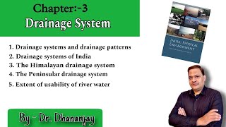 Drainage System  NCERTClass11  India Physical Environment  Chapter 3 [upl. by Teuton206]