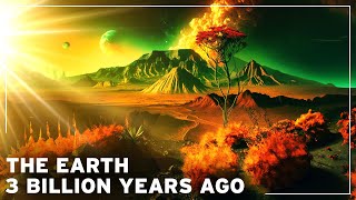 What was the Earth like 3 Billion Years Ago   History of the Earth Documentary [upl. by Airtemad]