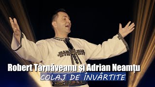 Robert Târnăveanu și Adrian Neamțu COLAJ ÎNVÂRTITE [upl. by Bushey]