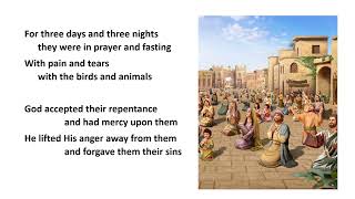 Nineveh Doxology  Jonah the Prophet  with lyrics  ذكصولوجية صوم يونان بالأنجليزية [upl. by Amadeus]