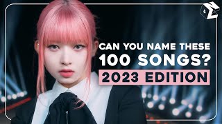 KPOP GAME CAN YOU NAME THESE 100 KPOP 2023 SONGS [upl. by Ibor]