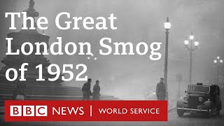 How the Great London Smog of 1952 killed thousands  Witness History BBC World Service [upl. by Eibo]