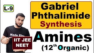 L9 Gabriel Phthalimide Synthesis  Chemical reaction with important points  NEET JEE [upl. by Goodman]