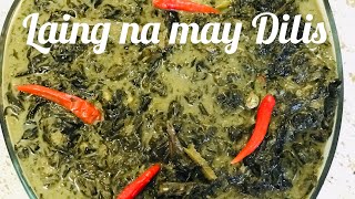 Ginataang Laing with Dilis Laing Recipe Laing na May Dilis Pinoy Recipe [upl. by Niro]