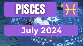 Pisces monthly horoscope  Pisces Horoscope for July 2024 [upl. by Manno]