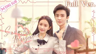 【Full Ver】Save It for the Honeymoon Guan Yue Lin Xiaozhai 💗Lured by CEO in a bathrobe  结婚才可以 [upl. by Retxab22]