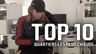 GabMorrison  Top 10 des Quartiers les plus Chauds de France [upl. by Marianna]