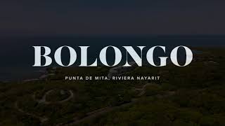 Bolongo Punta de Mita [upl. by Leihcey]