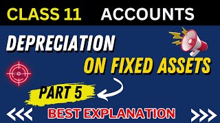 Depreciation Class 11 Account  Part 5  Provision for Depreciation Straight Line Method SLM [upl. by Tennaj]