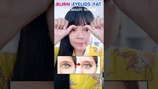 ONLY 3 EXERCISES  Burn Eyelids Fat and Get bigger eyes [upl. by Buell60]