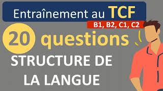 TCF  structure de la langue B1 à C2 [upl. by Esiuqram]