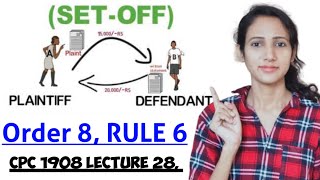 Order 8 Rule 6 of CPC  Set off in CPC  Written statement part 2  CPC 1908 LECTURE 28 [upl. by Berns853]