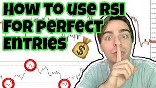 How To Use The RSI Indicator For PERFECT ENTRIES [upl. by Fagen]