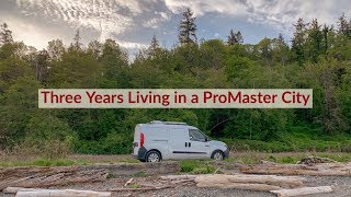 Three Years Living in a ProMaster City Minivan [upl. by Levey]